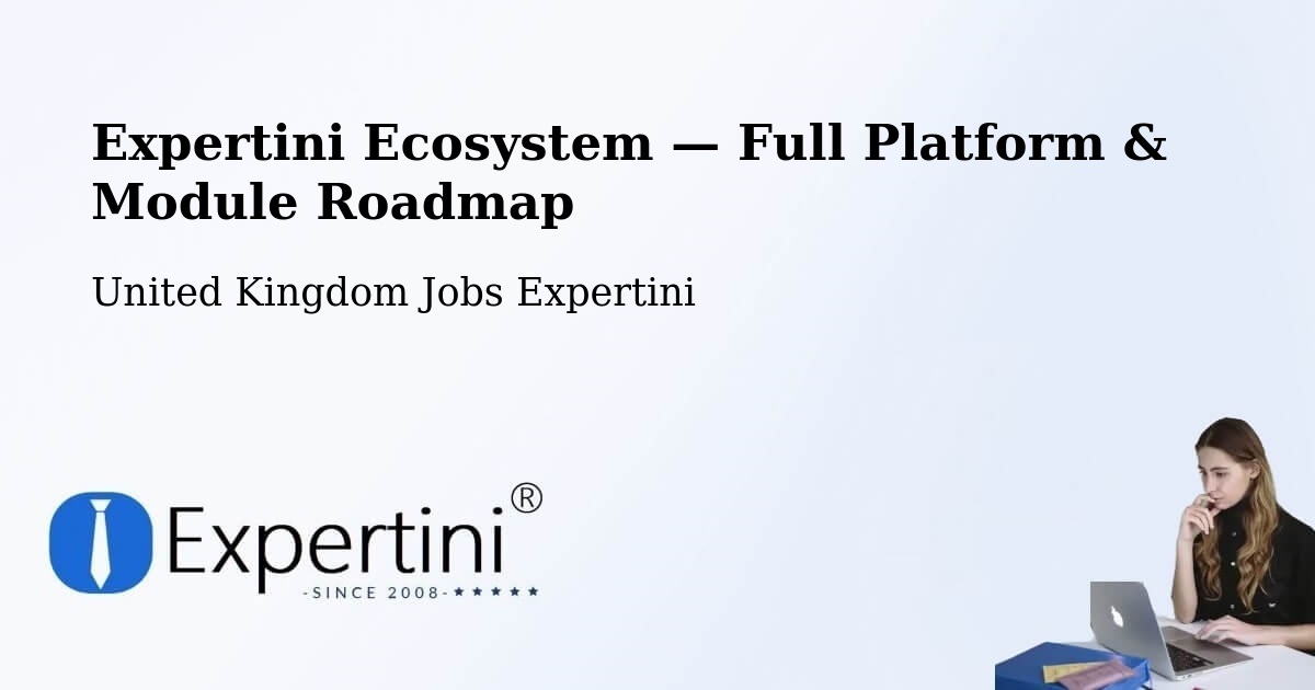 Expertini Ecosystem — Full Platform & Module Roadmap – North Yorkshire